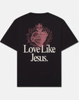 LOVE LIKE JESUS TEE - Revelation Apparel